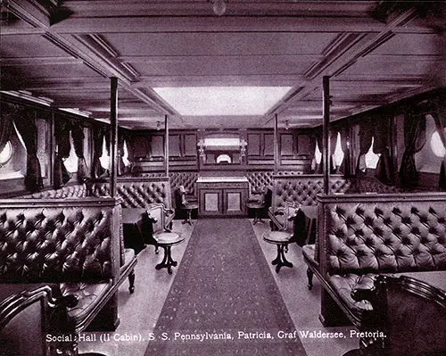 Social Hall on the SS Pennsylvania, SS Patricia, SS Graf Waldersee and SS Pretoria.