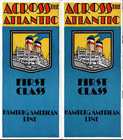 Covers for the 1928 Hamburg American Line Brochure Across the Atlantic - First Class.