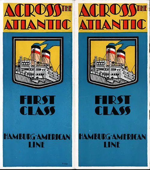 Covers for the 1928 Hamburg American Line Brochure Across the Atlantic - First Class.