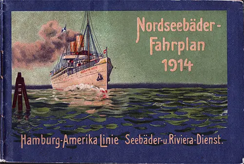 Titelblatt, 1914 Broschüre der Hamburg- Amerika Linie für die Fahrpläne der Nordseebäder - Seebäder und Riviera Dienst.