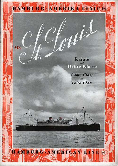 Front Cover, Cabin and Third Class Accommodations on the MS St. Louis of the Hamburg America Line 1938 Brochure.