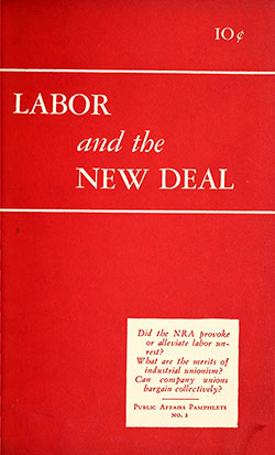 GGA Image ID # 15114cebec Front Cover, Labor and the New Deal, Public Affairs Pamphlets No. 2