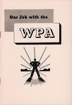 GGA Image ID # 151600ebce Front Cover, Our Job with the WPA