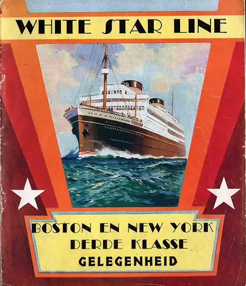 Front Cover of 1930 Dutch Brochure from the White Star Line: Boston and New York in the Third Class.