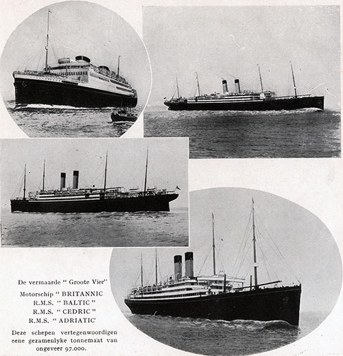 The Renowned "Big Four": MV Britannic, RMS Baltic, RMS Cedric, and RMS Adriatic -- These Vessels Represent a Combined Tonnage of Approximately 97,000.