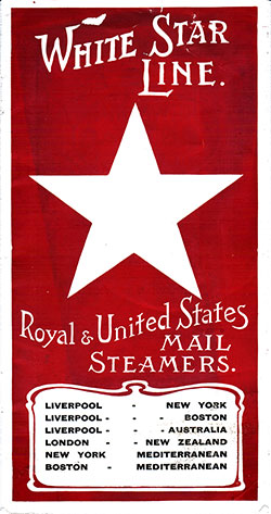 Front Cover, 1907 White Star Line Brochure Covering Their Fleet, History, Accommodations, and Services.