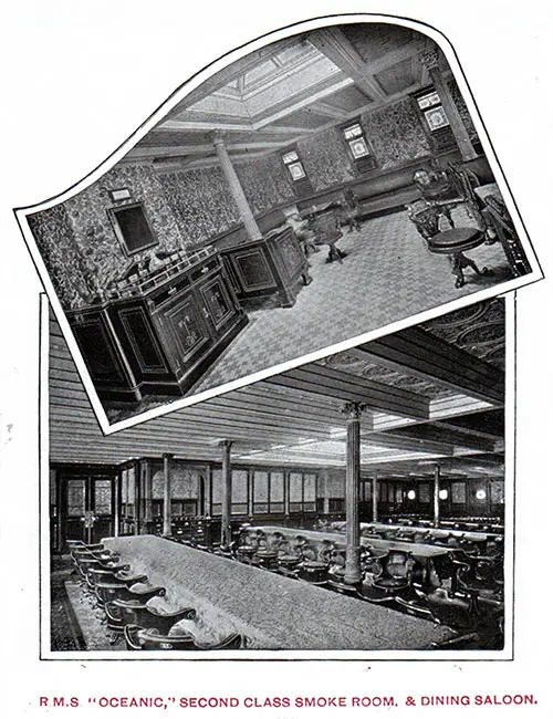 Second Class Smoking Room and Dining Saloon on the RMS Oceanic.