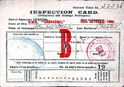 Front Side of Immigrant and Steerage Passengers Inspection Card on the RMS Carpathia of the Cunard Line.