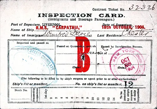 Immigrant Inspection Card for an Immigrant's Voyage on the RMS Carpathia of the Cunard Line, Departing from Liverpool on 18 October 1904.