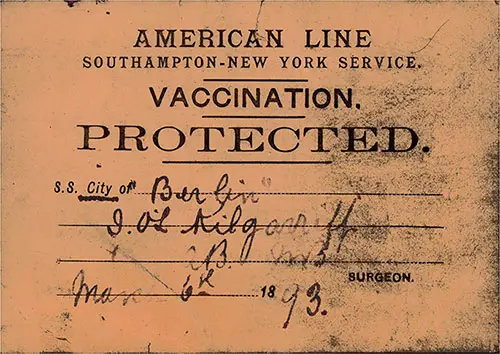 Front Side of Vacinnation Certificate Card, Issued by the American Line to I. O. Kilgarriff on 5 March 1893