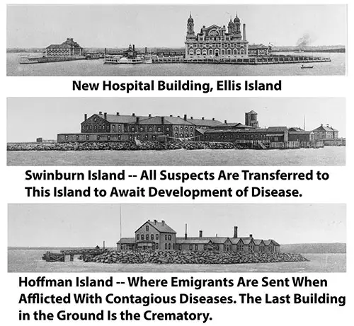 New Hospital Building at Ellis Island, Quarantine Buildings on Swinburn Island and Hoffman Island.