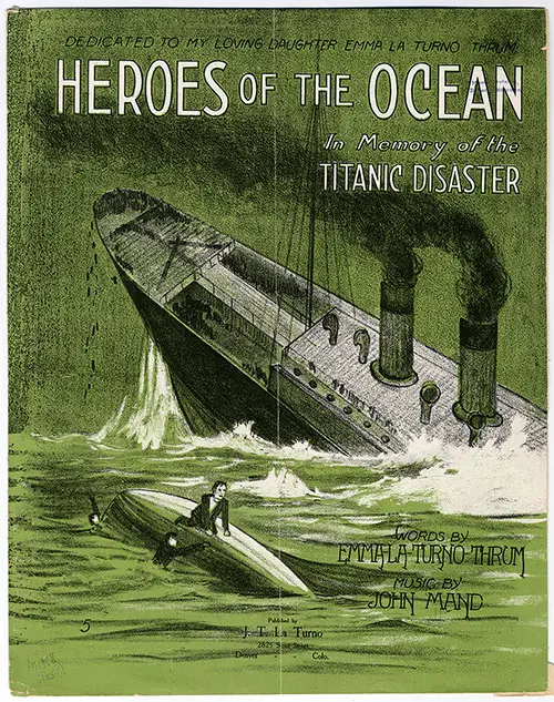 Front Cover, Sheet Music for Voice and Piano: Heroes of the Ocean in Memory of the Titanic Disaster.