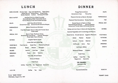 Menu Items, Lunch and Dinner Menu, Tourist Class on the TSS New York of the Greek Line, Wednesday, 21 August 1957.