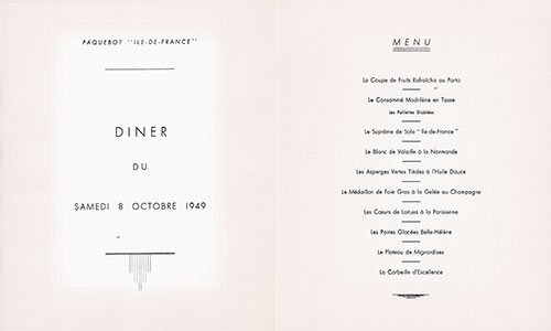 Menu Selections, Large Format Dinner Menu, First Class on the SS Ile de France of the CGT French Line, Saturday, 8 October 1949.