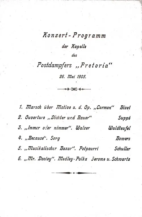 Concert program of the band of the mail steamer "Pretoria" May 26, 1905, performed during dinner.