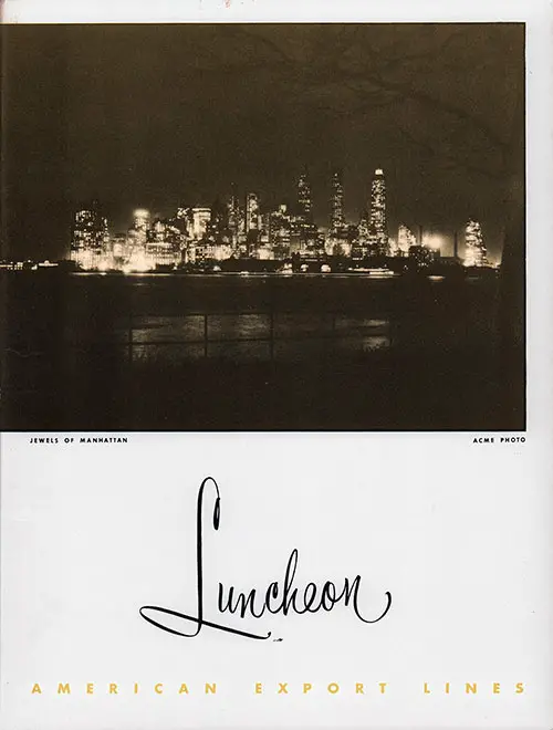 Photograph of the Manhattan Skyline at Night on the Front Cover of a Vintage Large Format Luncheon Menu from 10 February 1954 on board the SS Constitution of the American Export Lines