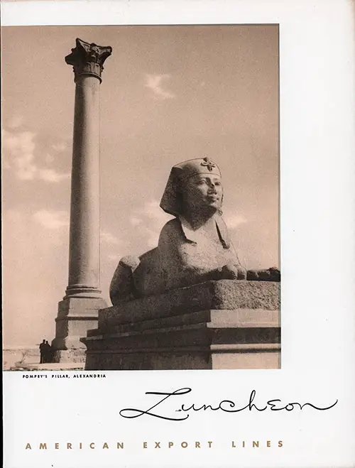 Photograph of Pompey's Pillar in Alexandria on the Front Cover of a Vintage Large Format Luncheon Menu from 17 February 1954 on board the SS Constitution of the American Export Lines