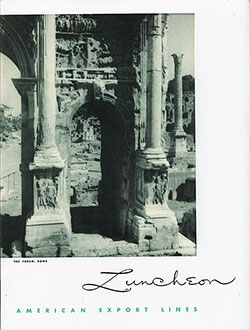 Photograph of the Forum in Rome on the Front Cover of a Vintage Large Format Luncheon Menu from 18 February 1954 on board the SS Constitution of the American Export Lines