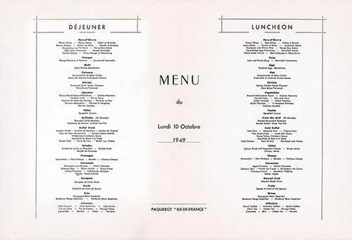 Menu Items, Large Format Luncheon Menu, PLClass on the SS Ile de France of the CGT French Line, Monday, 10 October 1949.