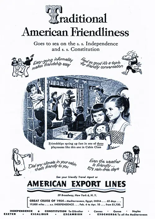 Traditional American Friendliness Goes to Sea on the SS Independence and SS Constitution of the American Export Lines, 1953.