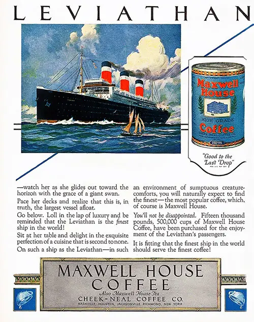 Advertisement: Maxwell House Coffee Served on the SS Leviathan of the United States Lines, 1923.