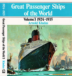 Front Cover and Spine, Great Passenger Ships of the World, Volume 3: 1924-1935 by Arnold Kludas, 1976.
