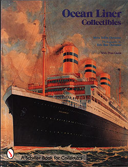Front Cover, Ocean Liner Collectibles with Price Guide by Myra Yellin Outwater, Photographs by Eric Boe Outwater, 1998.