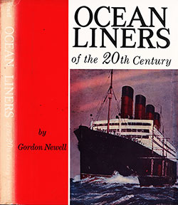 Front Cover and Spine, Ocean Liners of the 20th Century by Gordon Newell, 1963.