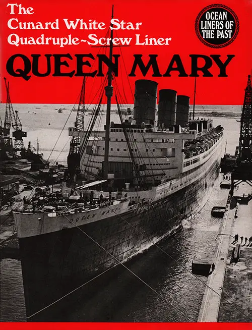 Front Cover, Queen Mary, The Cunard White Star Quadruple-Screw Liner, Ocean Liners of the Past Reprint from The Shipbuilder & Marine Engine-Builder First Published in 1936.