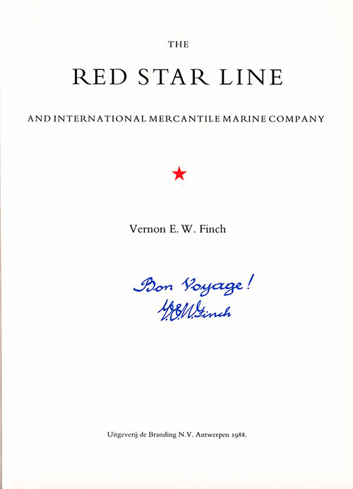 Title Page, The Red Star Line and International Mercantile Marine Company, by Vernon E. W. Finch, 1988. Author's Notation and Signature.