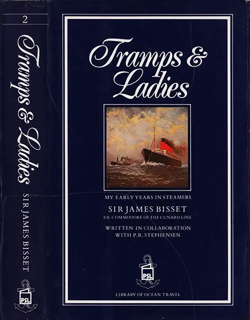 Front Cover and Spine, Tramps & Ladies: My Early Years in Steamers by Sir James Bisset, Written in Collaboration with P. R. Stephensen, 1959.