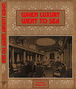 Front Cover and Spine, When Luxury Went to Sea by Douglas Phillips-Birt, 1971.