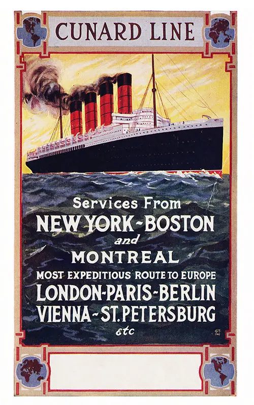 Front Cover, Cunard Line Services From New York-Boston-Montreal Most Expedition Route to Europe London-Paris-Berlin-Vienna-St. Petersburg-Etc. Brochure, 1914.
