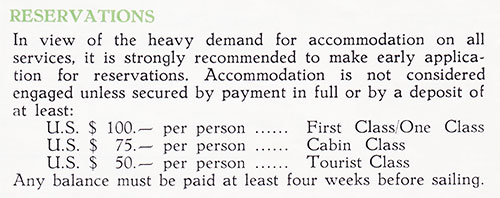 Reservations: given the Heavy Demand for Accommodation on All Services, It Is Strongly Recommended to Make an Early Application for Reservations.