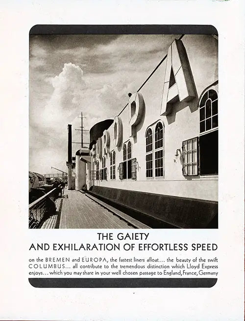 he Gaiety and Exhilaration of Effortless Speed and Beauty on the Norddeutscher Lloyd Bremen, Europa, and Columbus.