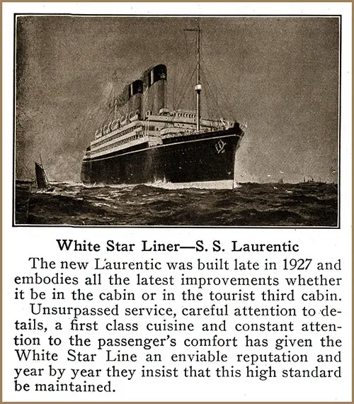 The White Star Line SS Laurentic, 1928. Popular Tours to Europe Brochure, White Star Line Canadian Service, 1928.