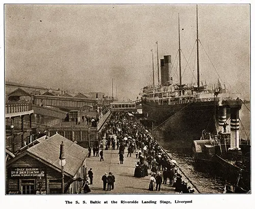 The SS Baltic (1904) at the Riverside Landing State, Liverpool.