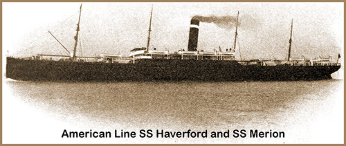 American Line SS Haverford and the SS Merion (Sister Ships).