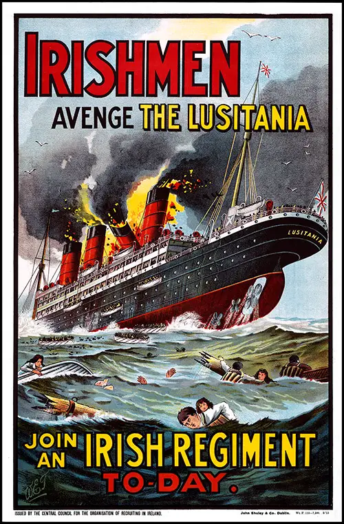 Irishmen - Avenge the Lusitania. Join an Irish Regiment Today / W.E.T.