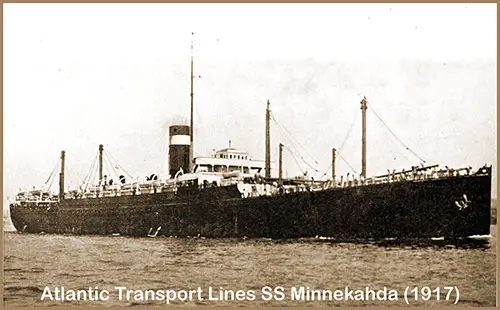 SS Minnekahda (1917) of the Atlantic Transport Lines.
