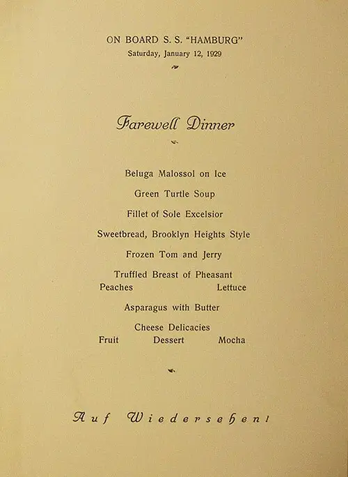 Menu Selections, Farewell Dinner Menu on the SS Hamburg of the Hamburg-America Line, Saturday, 12 January 1929.