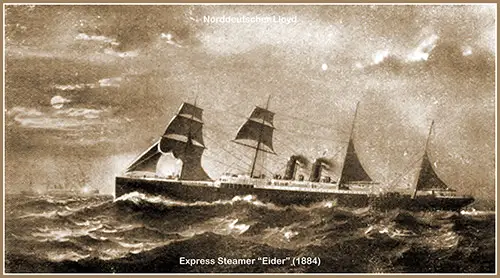 Express Steamer "Eider" (1884) of the North German Lloyd. Norddeutscher Lloyd Bremen, History and Organization, 1908, p. 27.