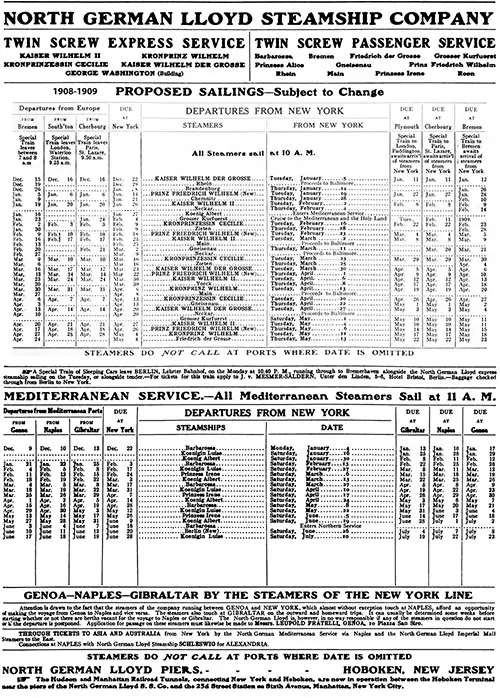 Sailing Schedule, Bremen-Southampton-Cherbourg-New York, New York-Plymouth-Cherbourg-Bremen, Genoa-Naples-Gibraltar-New York, and New York-Gibraltar-Naples-Genoa, from 9 December 1908 to 23 July 1909.