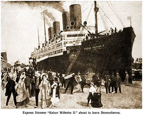 Express Steamer SS Kaiser Wilhelm II about to Leave Bremerhaven.
