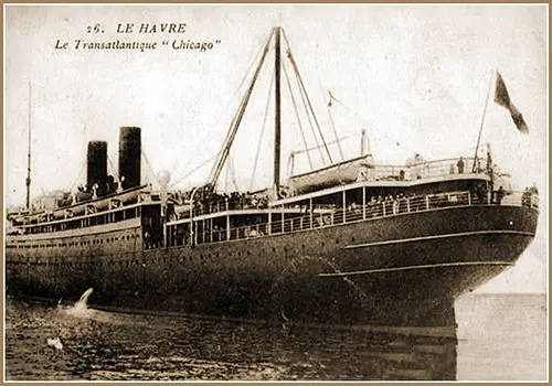 The SS Chicago (1908) of the French Line at Le Havre, 1909.
