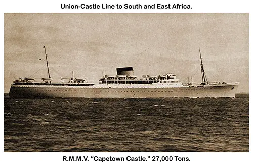Postcard of the RMMV Capetown Castle (1938) of the Union-Castle Line. The Ship Serviced the Southampton-South Africa Route.