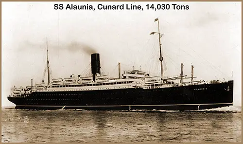 The SS Alaunia of the Cunard Line, 14,030 Tons.