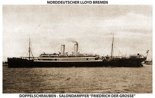 Postcard of the SS Friedrich der Grosse of the Norddeutscher Lloyd Bremen.