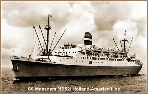 SS Maasdam (1952) of the Holland-America Line.