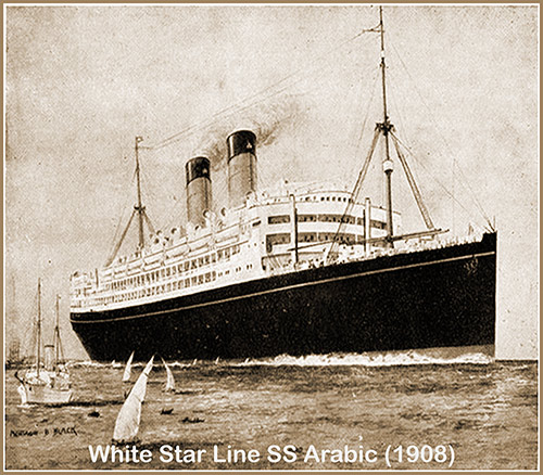 SS Arabic (1908) Ex-Berlin, of the White Star Line.
